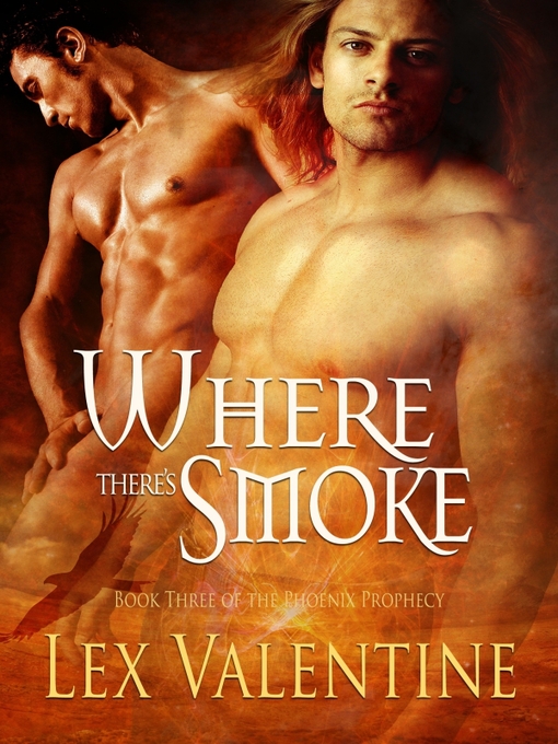 Title details for Where There's Smoke by Lex Valentine - Available